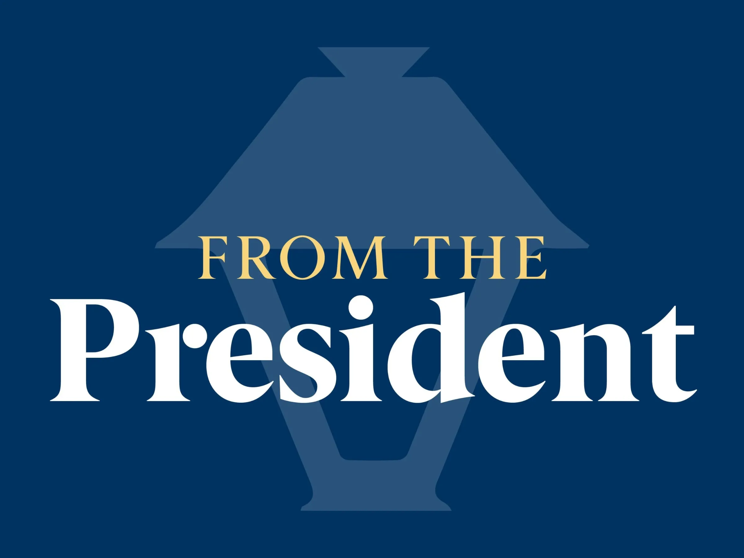 From the President Graphic v1