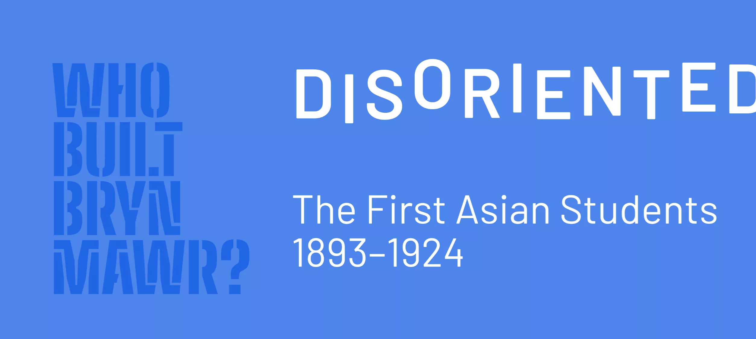 Who Built Bryn Mawr Disoriented The First Asian Students 1893-1924